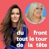 Visuel moteur de l'épisode Du  front tout le tour de la tête avec Michèle Richard. 