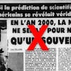 Nous voyons un article de journal intitulé «Si la prédiction des scientifiques américains se révélait véridique... en l'an 2000, la neige ne serait pour nous qu'un souvenir!»