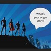 Une bande dessinée présente des superhéros. Une bulle demande dit « What's your origin story? »