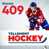 Tellement Hockey épisode 409