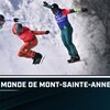 Radio-Canada Sports diffuse les épreuves de snowboard cross à la Coupe du monde de Mont-Sainte-Anne.