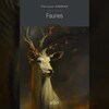 La couverture du livre <i>Faunes</i> de Christiane Vadnais