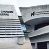 Le Musée canadien de l’histoire et le Musée canadien de la guerre.