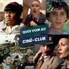 Des photos des films Anomlisa, Les oiseaux, Chinatown, François et le chemin du soleil et Precious entourent la mention: Quoi voir au Ciné-club.