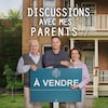 Devant leur maison, les parents de François se tiennent à ses côtés derrière une pancarte « à vendre ».