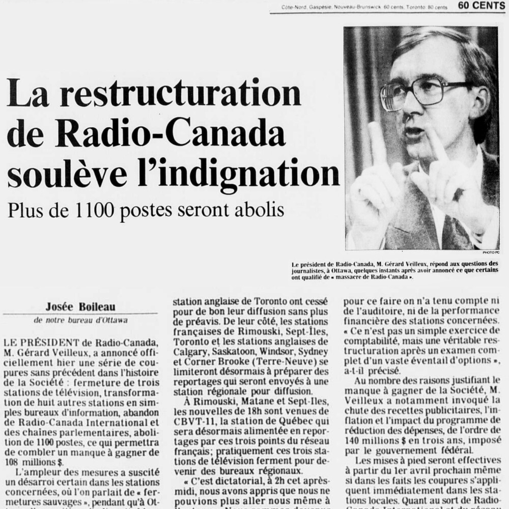 Article de journal titré La restructuration de Radio-Canada soulève l'indignation : plus de 1100 postes seront abolis.