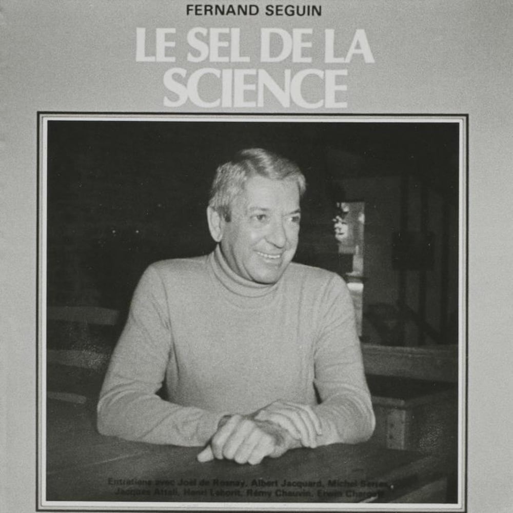 Couverture du livre « Le Sel de la science » avec une photo de Fernand Seguin.