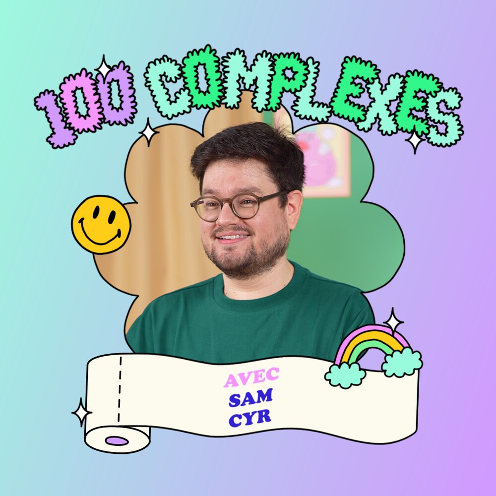 Le texte « 100 complexes avec Sam Cyr » à côté d'une photo d'un jeune homme en pyjama entouré d'illustrations d'accessoires de salle de bain.
