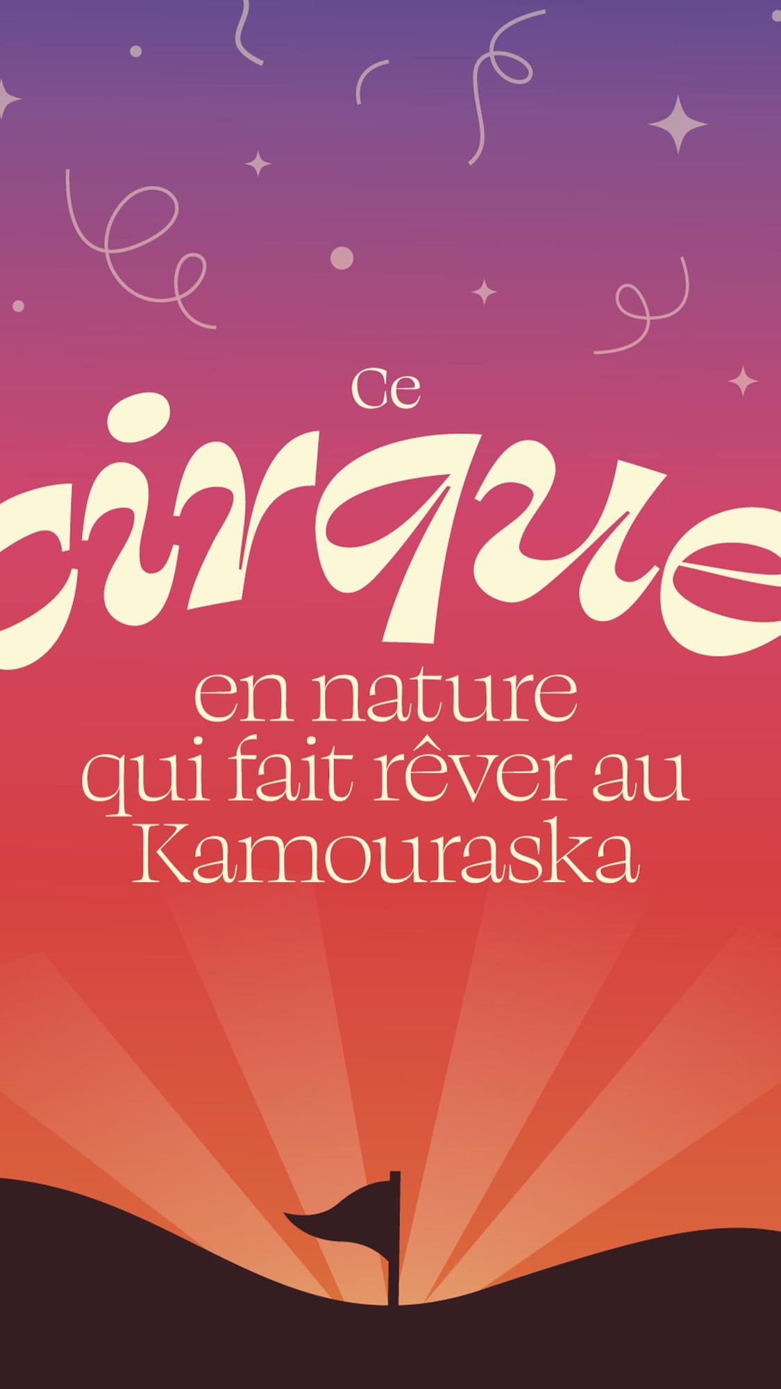  un dégradé de couleurs faisant référence à un coucher de soleil, le titre de l'article, des montagnes et un petit drapeau de cirque.