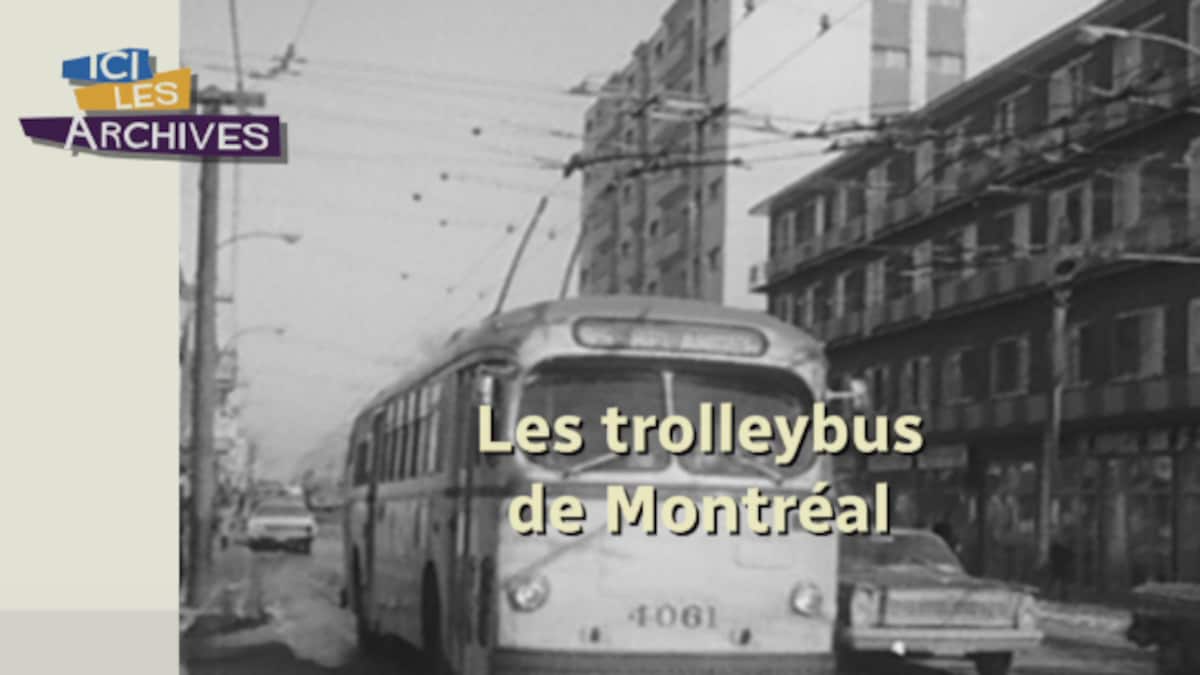 Trolleybus à Montréal et infographie ICI LES ARCHIVES.