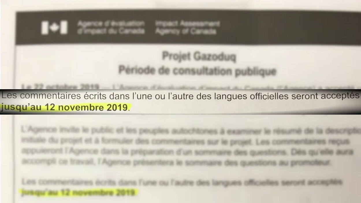 Une lettre dont un extrait est ressorti indique «Les commentaires écrits dans l'une ou l'autre des langues officielles seront acceptés jusqu'au 12 novembre 2019».