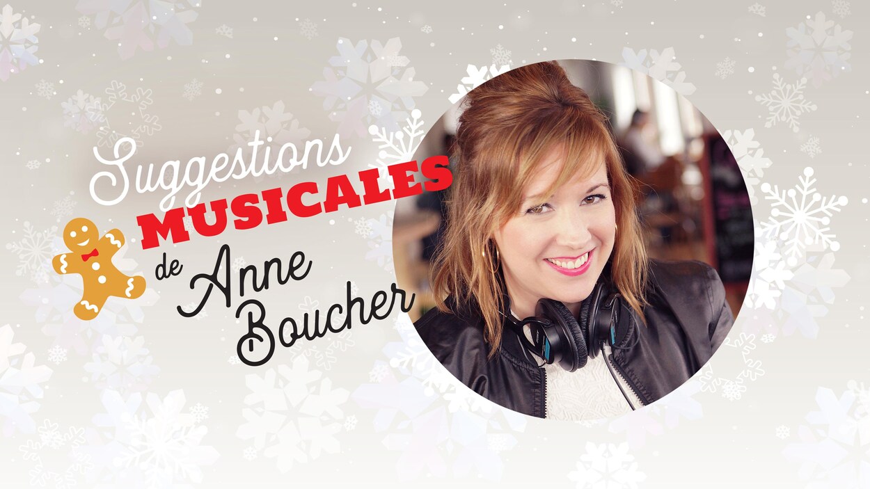 Suggestions musicales de Anne Boucher Suggestions musicales de Anne Boucher