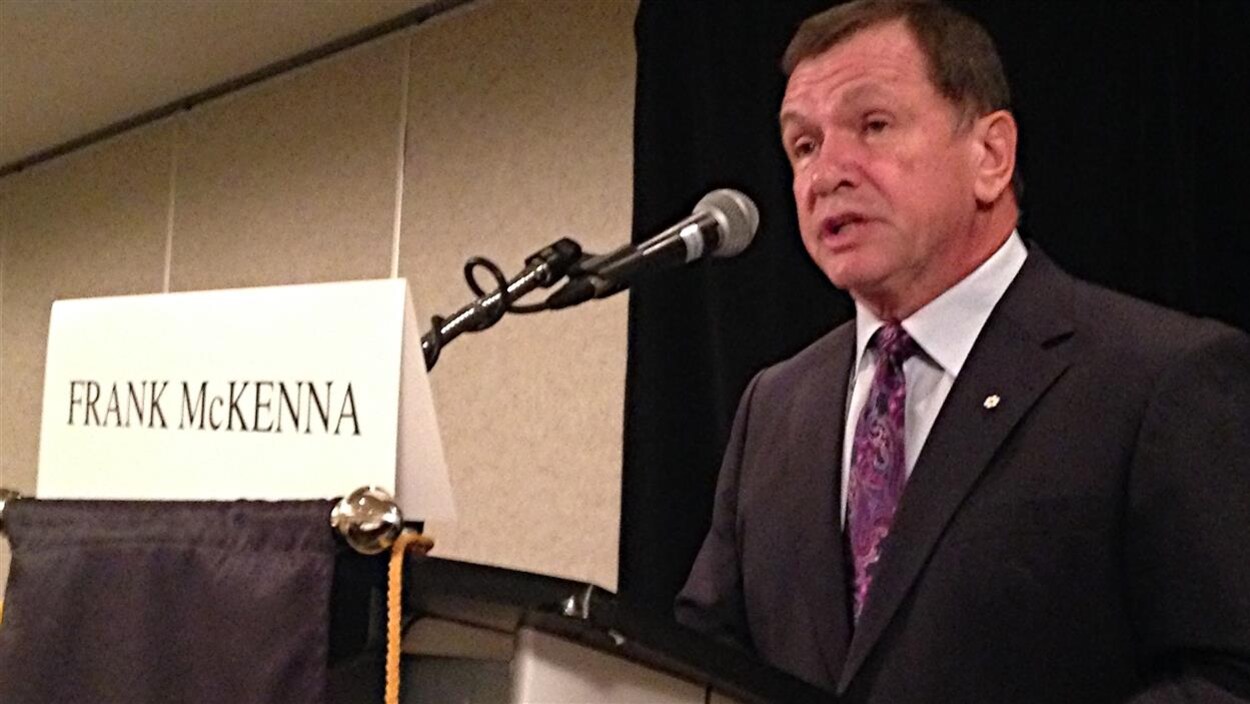 L'ancien premier ministre du Nouveau-Brunswick Frank McKenna L'ancien premier ministre du Nouveau-Brunswick Frank McKenna