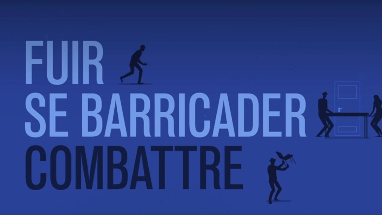 Fuir, se barricader, combattre : trois des conseils présentés dans la vidéos