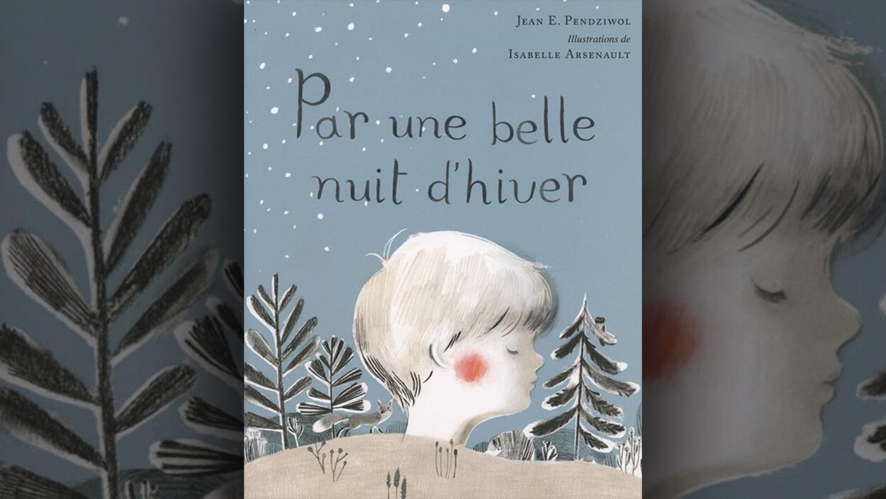Image de la couverture du livre « Par une belle nuit d'hiver » de Jean E. Pendziwol, illustré par Isabelle Arsenault, représentant le visage d'un enfant de profil au milieu d'un paysage enneigé traversé par un renard.