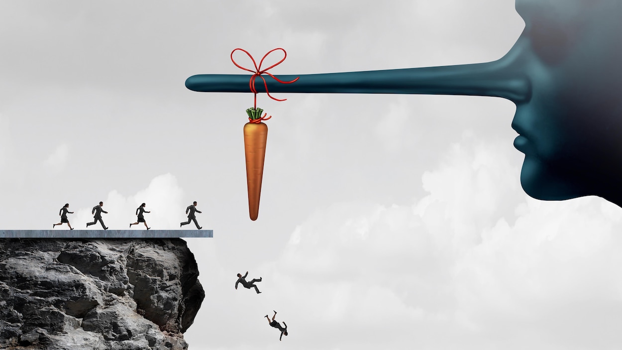 Un visage avec un long nez tel Pinocchio auquel est pendu une carotte plane à droite de l'image. Des personnes courent pour attraper la carotte, mais ce faisant elles tombent en bas d'une falaise. Un visage avec un long nez tel Pinocchio auquel est pendu une carotte plane à droite de l'image. Des personnes courent pour attraper la carotte, mais ce faisant elles tombent en bas d'une falaise.