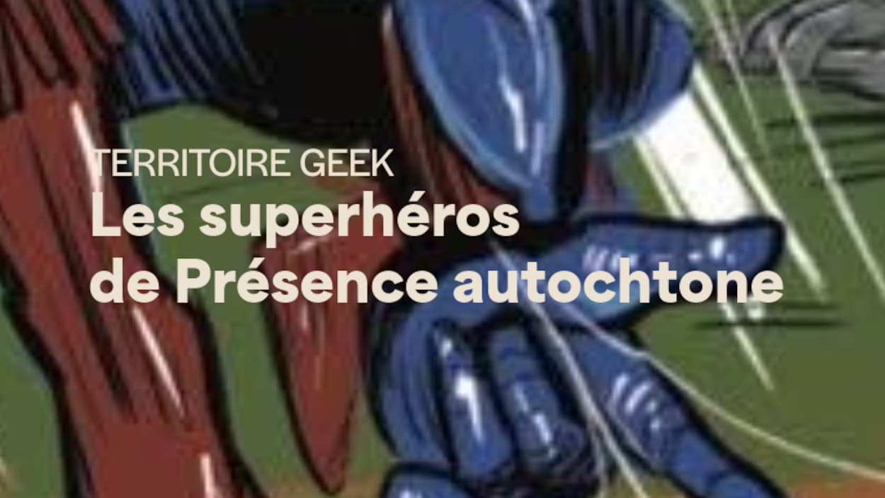 Les superhéros du Festival Présence autochtone
