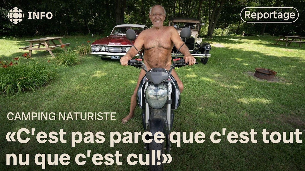 Camping naturiste, un mode de vie populaire | Radio-Canada