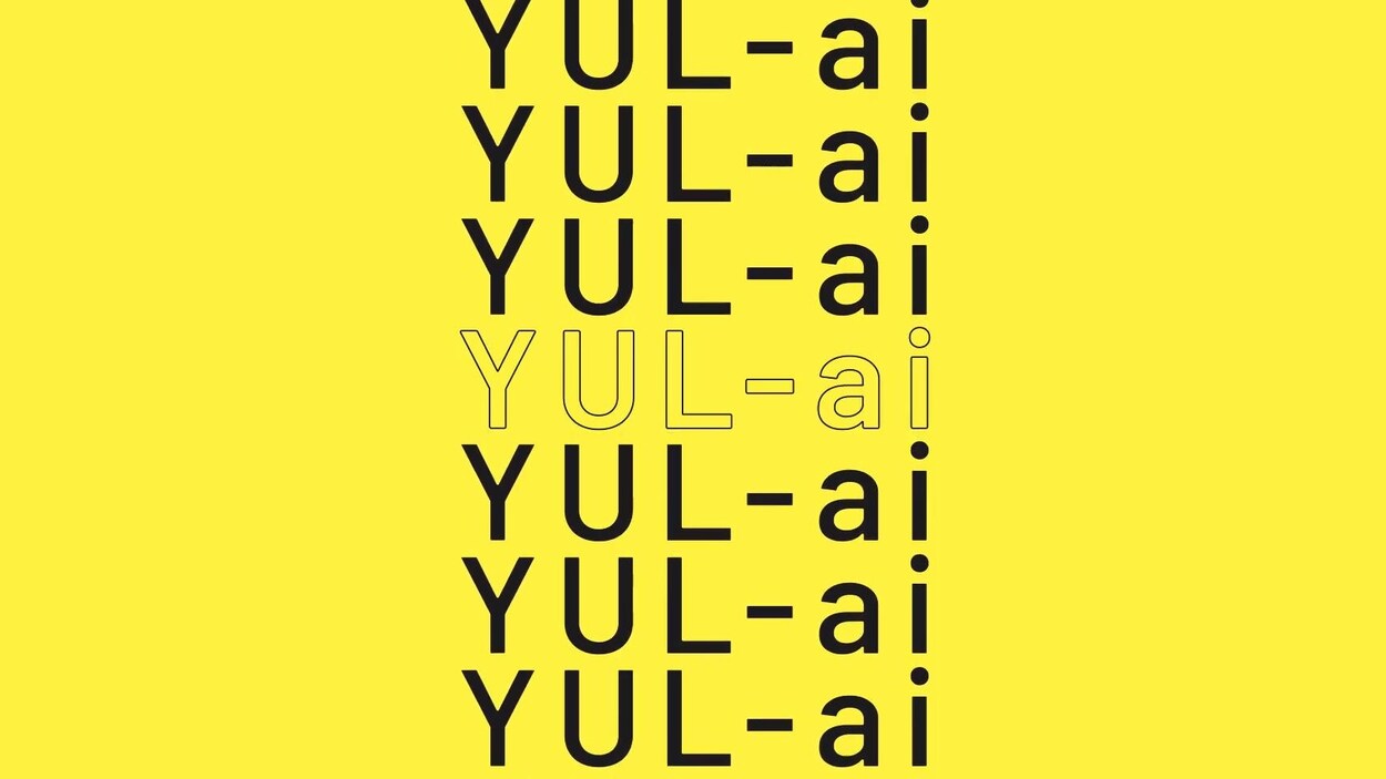 Le texte « YUL-ai », répété plusieurs fois sur un fond jaune.