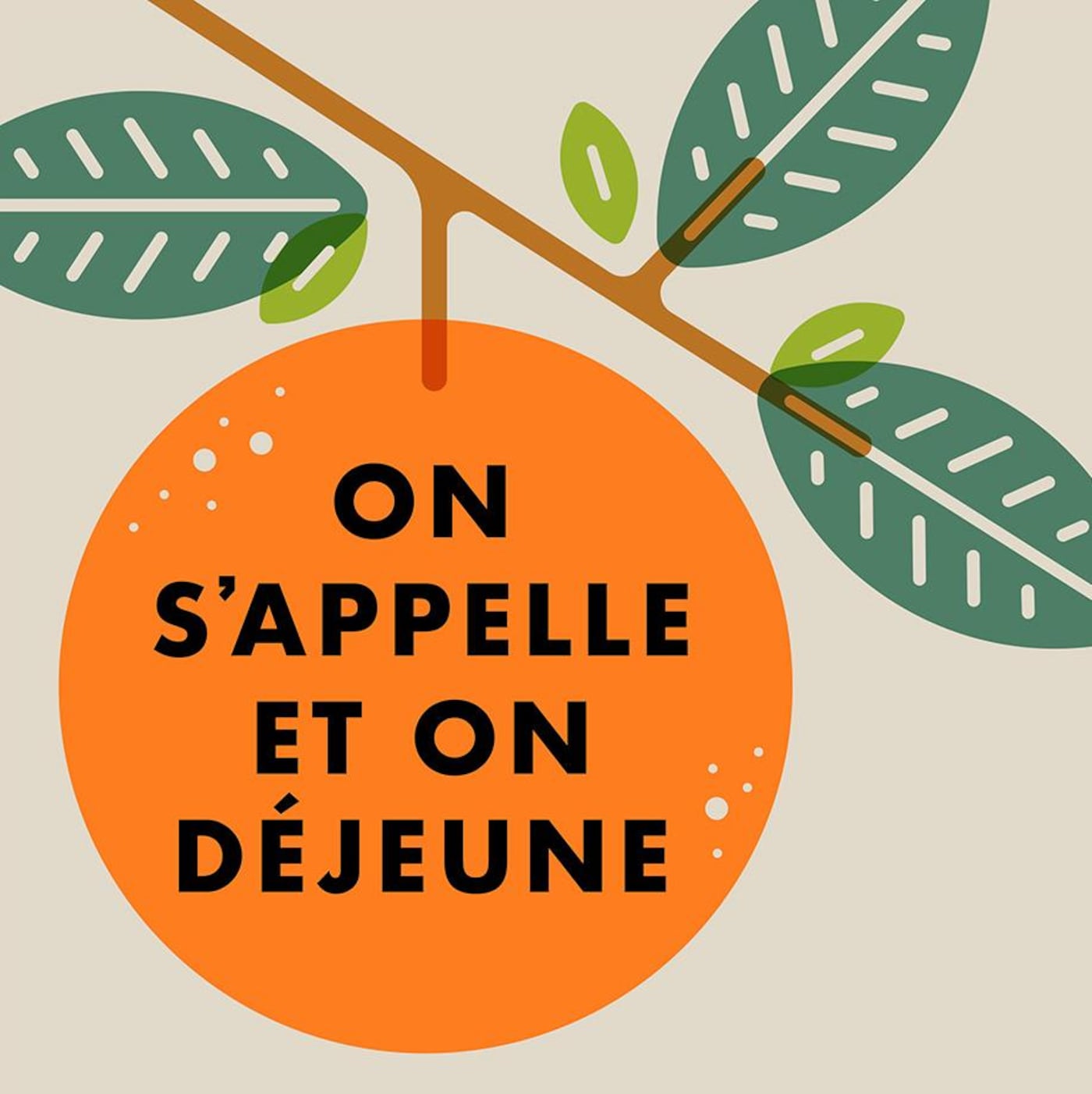 On s'appelle et on déjeune