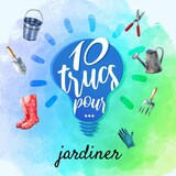 Illustration d'une ampoule sur laquelle est inscrit le nom du balado. Autour de celle-ci se trouvent des dessins d'objets pour le jardinage.