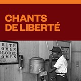 Le balado « Chants de liberté ».