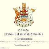 Detalle del documento oficial de la proclamación en la provincia de Columbia Británica del 23 de abril como el Día de la Lengua Española. · Détail du document officiel proclamant le 23 avril comme Journée de la langue espagnole dans la province de Colombie-Britannique. 