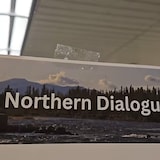 A Northern Dialogues sign 