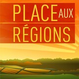 Place aux régions