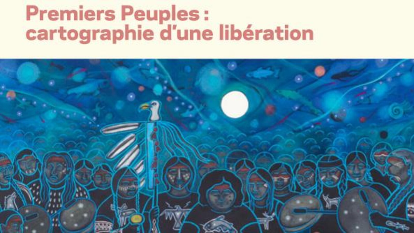 Le numéro d'automne 2018 de la revue Liberté est consacré aux Autochtones.