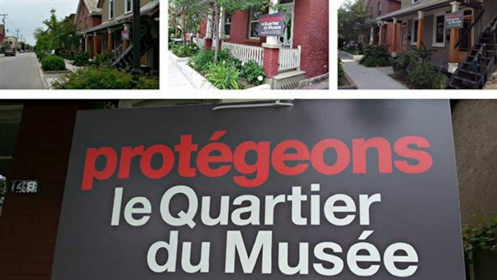 On peut lire en grosses lettres en rouge : protégeons et en blanc le Quartier du Musée