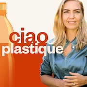 Ciao plastique sur ICI Première.