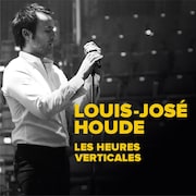 Le spectacle « Les heures verticales », de Louis-José Houde