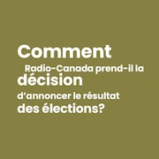 Miniature de la vidéo Comment Radio-Canada prend-il la décision d'annoncer le résultat  des élections?