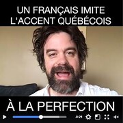 Capture d'écran d'un canular sur Facebook. On affirme que l'homme dans la vidéo est un Français qui est capable d'imiter l'accent québécois «à la perfection».