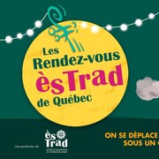 Une affiche des Rendez-vous ès Trad de Québec.