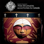 LAtlas des peuples autochtones du Canada : un survol de la vérité et la réconciliation 