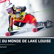 La Coupe du monde de Lake Louise accueille les épreuves féminines de ski alpin du 2 au 4 décembre.