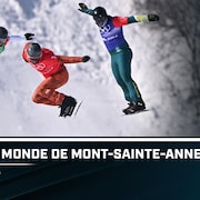 Radio-Canada Sports diffuse les épreuves de snowboard cross à la Coupe du monde de Mont-Sainte-Anne.