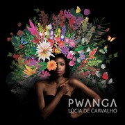 La pochette de l'album "Pwanga", de Lúcia de Carvalho.