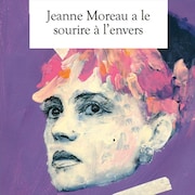 Jeanne Moreau a le sourire à l'envers