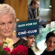 Des images des films L'épouse, Adaptation et Le hussard sur le toit entourent la mention Quoi voir au ciné-club.