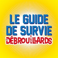 Le balado Le guide de survie des Débrouillards.