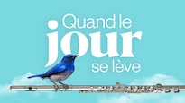 Quand le jour se lève, ICI Musique