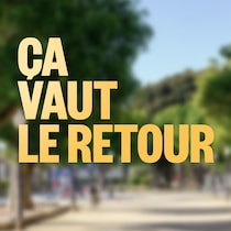 Ça vaut le retour.