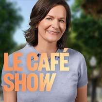 Le café show, ICI Première.