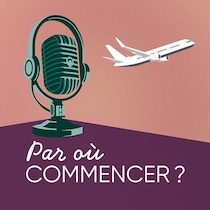 Le visuel de l'épisode 12 du balado Par où commencer?