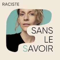 Raciste sans le savoir