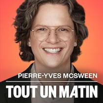 Montage photo de Pierre-Yves McSween avec le logo de « Tout un matin »