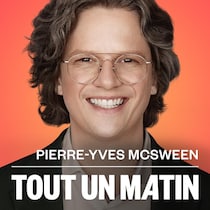 Montage photo de Pierre-Yves McSween avec le logo de « Tout un matin »